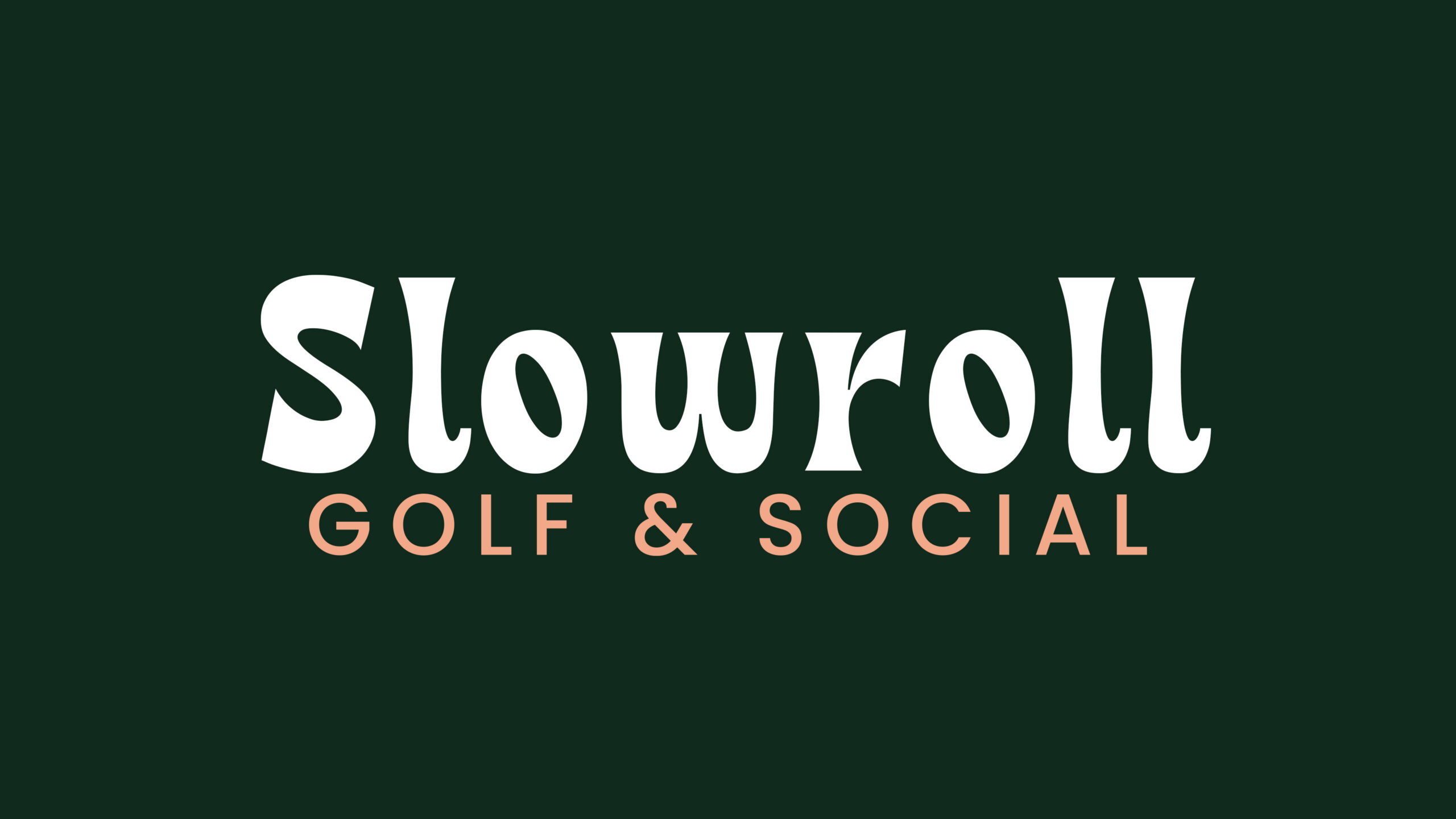 Slowroll Golf & Social